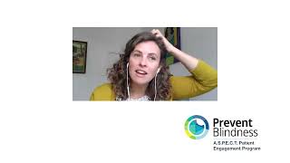 Prevent Blindness ASPECT Patient Engagement Program: Shervonne Poleon